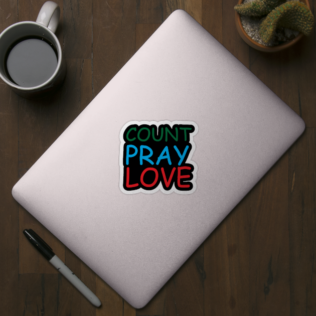 Count Pray Love Creative Job Typography Design by Stylomart